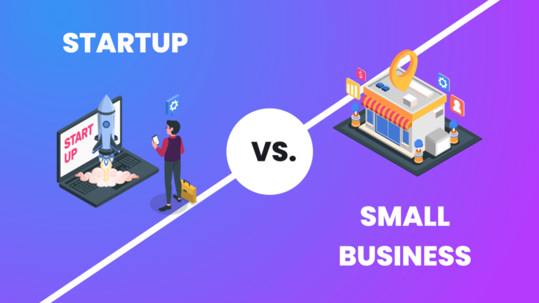 Startup VS Small Business | What Is the Difference
