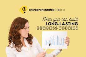 10 Ways To Ensure Long Term Business Success