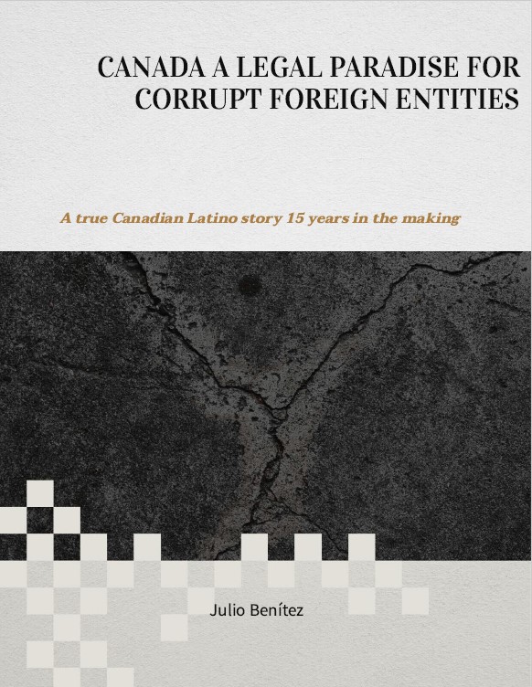 Legal Scholar Julio Benítez Proudly Unveils his Whistleblowing Book: Canada A Legal Paradise